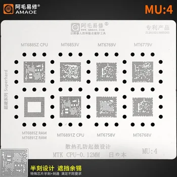 Amaoe MU4 BGA Reballing Matrita Pentru MTK CPU RAM MT6768V MT6758V MT6891Z MT6779V MT6769V MT6853V MT6885Z BGA Reball stencil