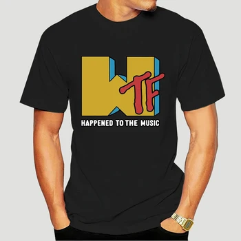 Wtf s-a Intamplat La Muzică Amuzant Logo Negru T-Shirt S-6Xl Pentru Tineri de Varsta Mijlocie The Elder Tricou 7101X
