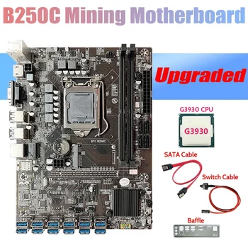 B250C ETH Miner Placa de baza+G3930 CPU+Diafragma+Cablu SATA+Cablu de Switch 12USB3.0 Grafică Slot pentru Card LGA1151 Pentru BTC